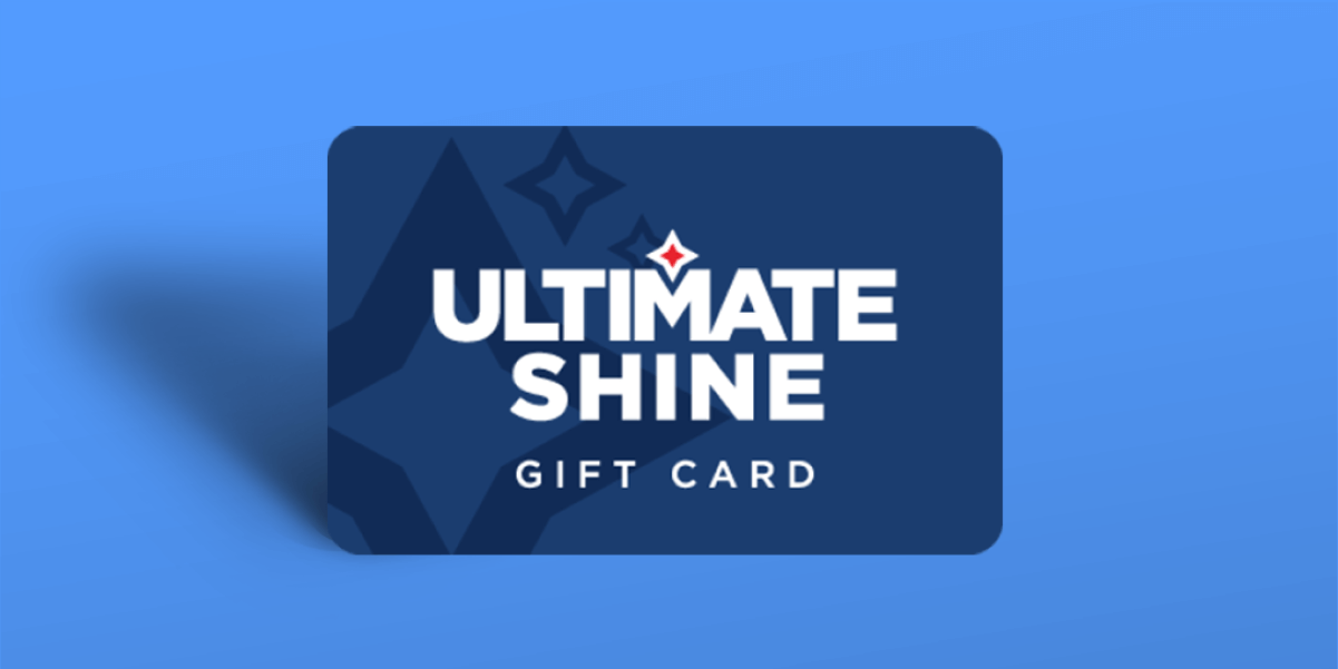 Ultimate Shine gift card